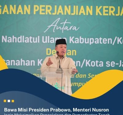 Bawa Misi Presiden, Menteri Nusron Ingin Maksimalkan Pengelolaan dan Pemanfaatan Tanah Telantar
