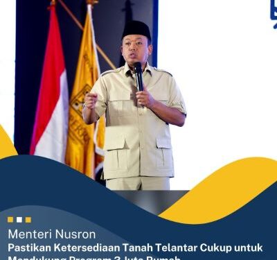 Menteri Nusron Pastikan Ketersediaan Tanah Telantar Mendukung Program 3 Juta Rumah